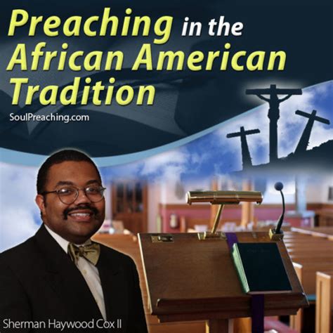 Free Web Seminar Preaching In The Black Tradition Soul Preaching