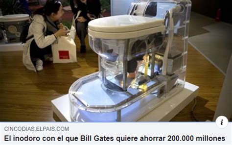 Socialesmercedarias El Inodoro Con El Que Bill Gates Quiere Ahorrar