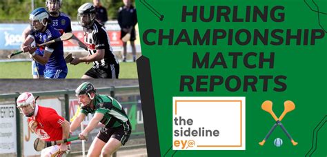 Hurling Championship Match Reports - The Sideline Eye