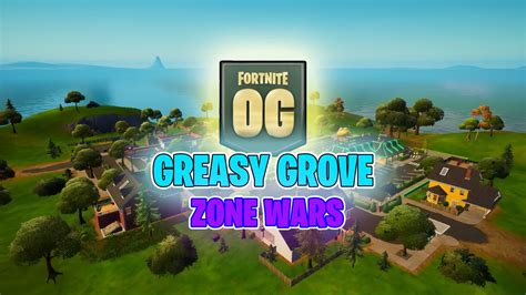 Og Greasy Grove Zone Wars By Tokyoemi Fortnite