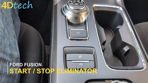 Ford Fusion Disable Auto Start Stop Feature Toggle On And Off