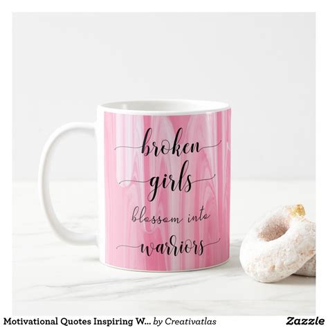 Motivational Quotes Inspiring Words Women For Her Coffee Mug | # ...