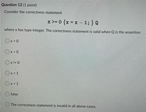 Solved Question Point Consider The Correctness Chegg