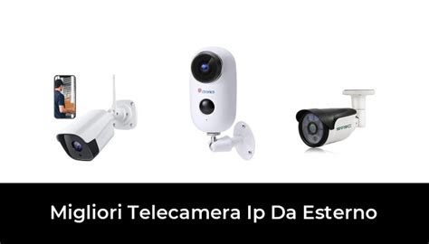 Migliori Telecamera Ip Da Esterno Nel Recensioni Opinioni