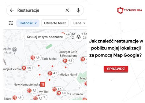 Jak Znale Restauracje W Pobli U Mojej Lokalizacji Za Pomoc Map Google