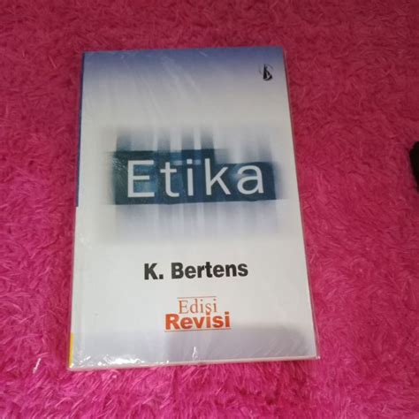 Jual ETIKA K BERTENS EDISI REVISI Shopee Indonesia