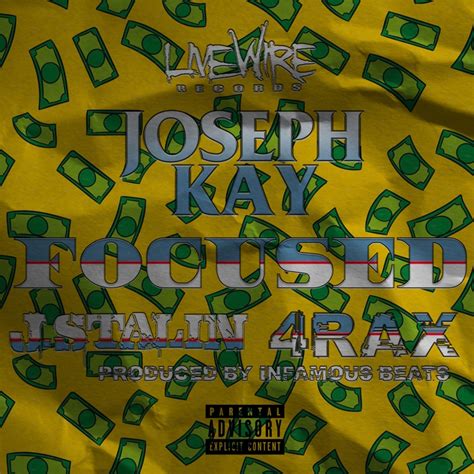 Focused Feat J Stalin And 4rax Joseph Kay Song Lyrics Music