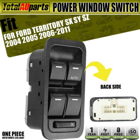 Electric Master Window Switch For Ford Territory Sx Sy Sz Tx White Illumination Ebay