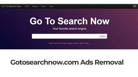 Gotosearchnow Ads Virus Removal Minutes Guide