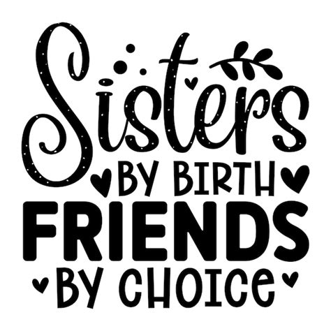 Premium Vector | Sister Quotes SVG Design