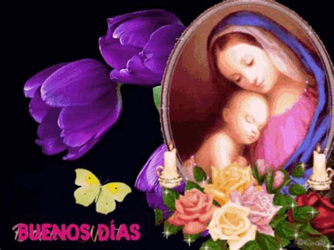 Buenos Dias Blessed Virgin Mary Buenos Dias Blessed Virgin Mary