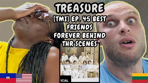 Treasure T M I Ep Reaction Best Friend Forever Behind The