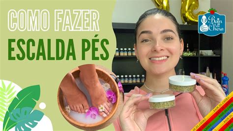 Receita De Escalda Pes - Como Fazer Escalda-Pés Relaxante em Casa | Receita Fácil e Lucrativa ...