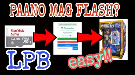 Paano Mag Flash Ng Lpb System Sa Ating Piso Wifi Youtube