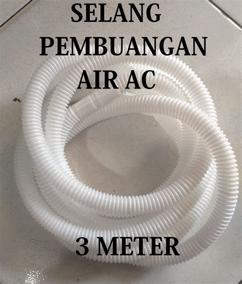 SELANG AC SELANG PEMBUANGAN AIR AC 3 METER Lazada Indonesia