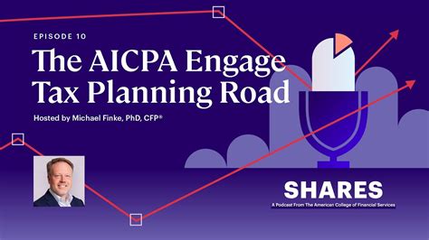 Shares Podcast Episode 10 The AICPA Engage Tax Planning Road Show