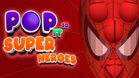 Get Pop It Superheroes Asmr Fidget Microsoft Store En In