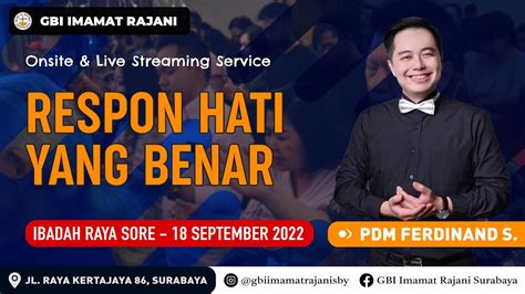 Ibadah Raya Sore 18 September 2022 Gbi Imra Onsite And Live Streaming