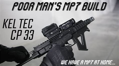 Poor Man S MP7 Build Kel Tec CP 33 YouTube