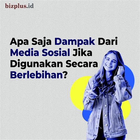 5 Cara Bijak Dalam Menggunakan Media Sosial Bizplus Id