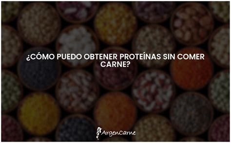 Alternativas vegetarianas para obtener proteínas de calidad ARGENCARNE