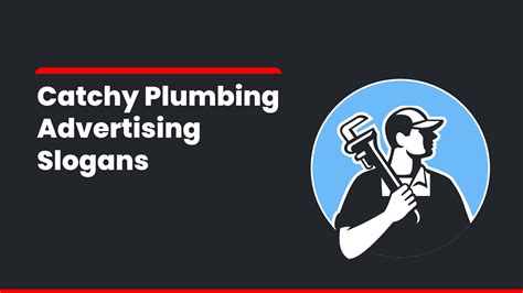 25 Plumbing Advertising Slogans To Get More Business