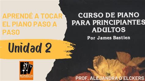 Curso De Piano Para Principiantes Adultos James Bastien Unidad