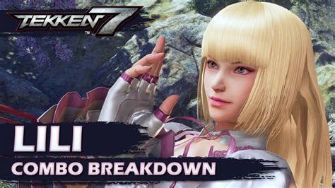 Tekken 7 Lili Complete Guide Part 2 Combos Season 5 Youtube