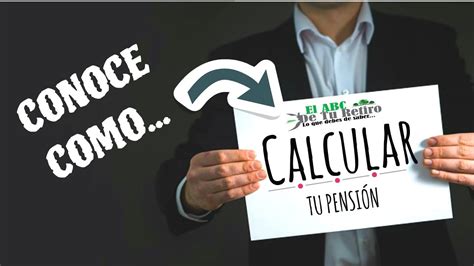 Conoce Como Hacer El Calculo De Pensi N Ley Youtube