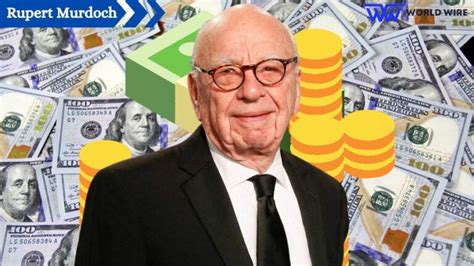 Rupert Murdoch Net Worth How Much Is He Worth World Wire