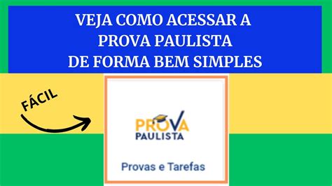 PROVA PAULISTA VEJA COMO ACESSAR SIMPLES YouTube