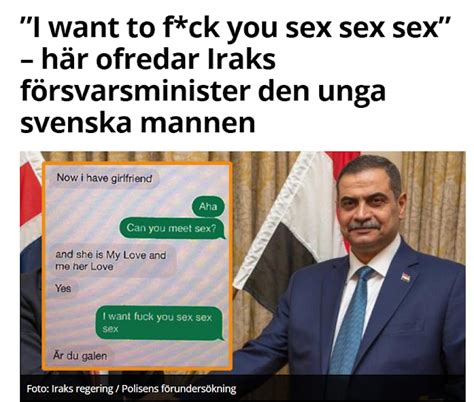 NO ASS IS SAFE FROM IRAQI DEFENCE MINISTER LIVING ON SWEDISH WELFARE Trad News