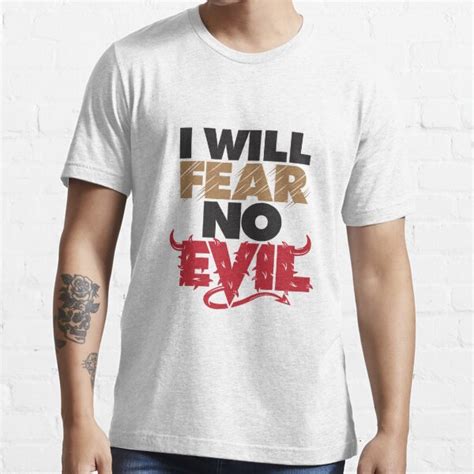 Fear No Evil T Shirts Redbubble