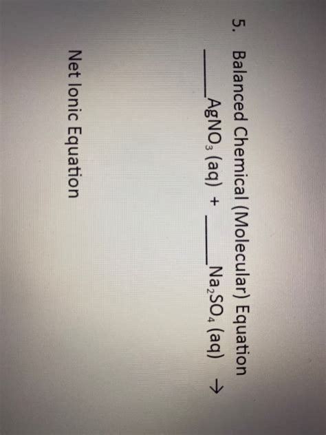 Solved 5 Balanced Chemical Molecular Equation Agno3 Aq