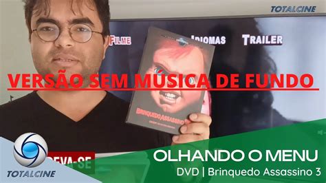 MENU DVD BRINQUEDO ASSASSINO 3 VERSÃO SEM MÚSICA DE FUNDO YouTube