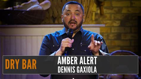 Amber Alerts And Waking The Dead Dennis Gaxiola Youtube