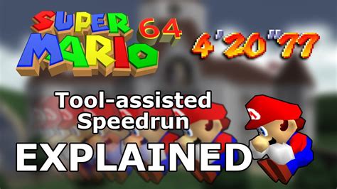 Super Mario 64 Tool Assisted Speedrun World Record Explained Youtube