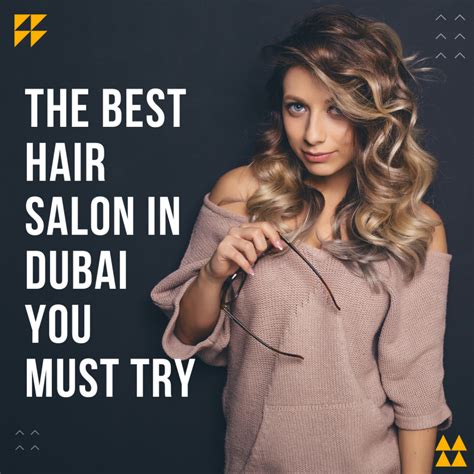 The Best Hair Salon Dubai You Must Try