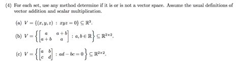 Solved 4 For Each Set Use Any Method Determine If It Is