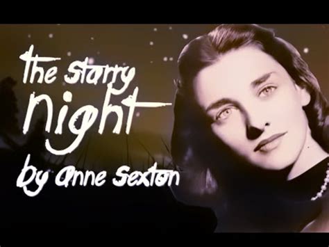 The Starry Night By Anne Sexton Youtube