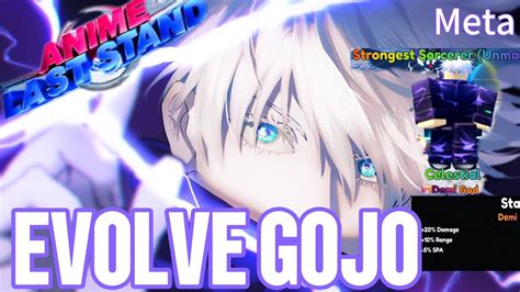 🎊new Update 1 Showcase Evolve Gojo In Anime Last Standbusted