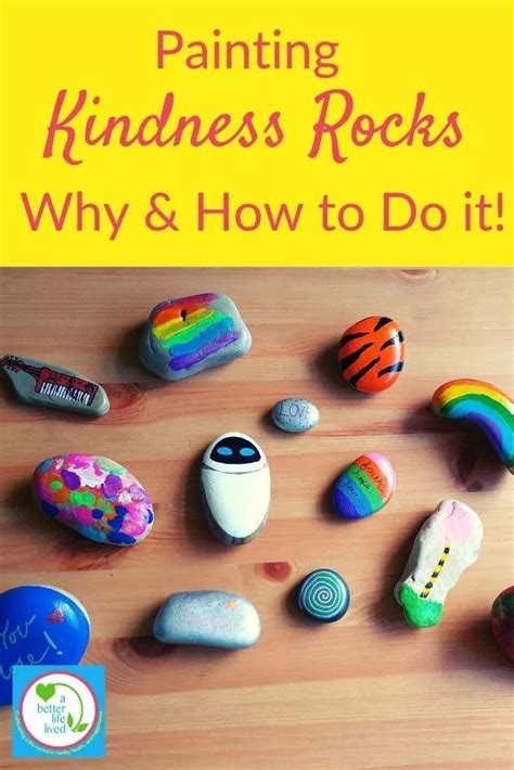 Why Painting Kindness Rocks Is Amazing And How To Do It In