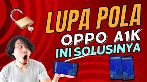 Lupa Pola Oppo A1k Via Unlocktool YouTube