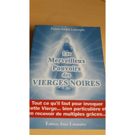 Les Merveilleux Pouvoirs Des Vierges Noires Esot Riqua Librairie