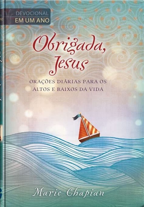 Obrigada Jesus Oracoes Diarias Para Altos E Bai Livraria Janina