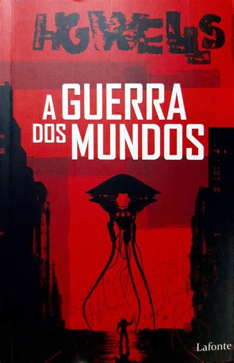 A Guerra Dos Mundos By H G Wells Goodreads