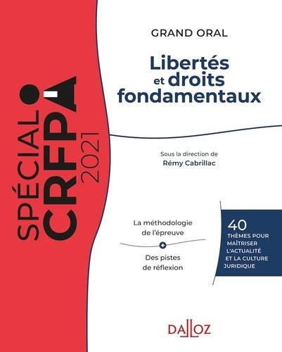 Grand oral du CRFPA Libertés et droits fondamentaux Edition 2021