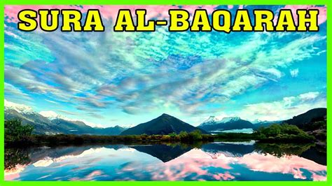 Surah Baqarah Beautiful Recitation Al Baqarah Al Quran Beautiful Recitation Youtube