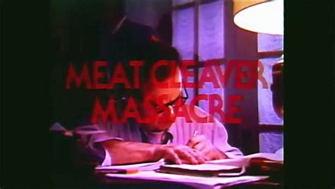 Meatcleaver Massacre Movie Official Trailer Video Dailymotion