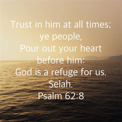 Psalm 628 Trust In Him At All Times Ye People Pour Out Your Heart